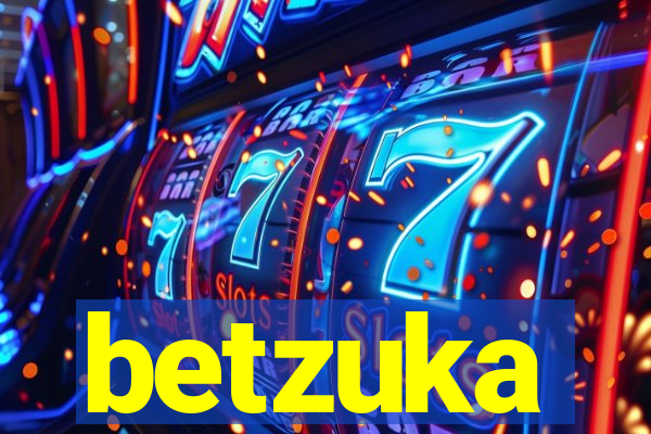 betzuka