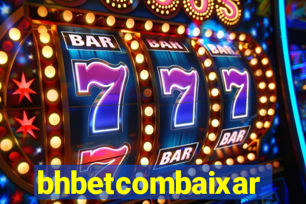 bhbetcombaixar