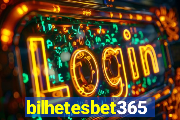 bilhetesbet365