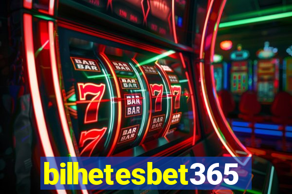 bilhetesbet365