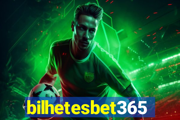 bilhetesbet365
