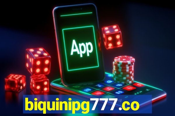 biquinipg777.com