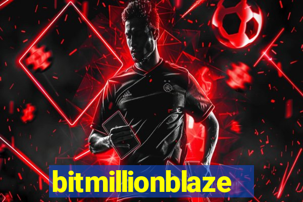 bitmillionblaze