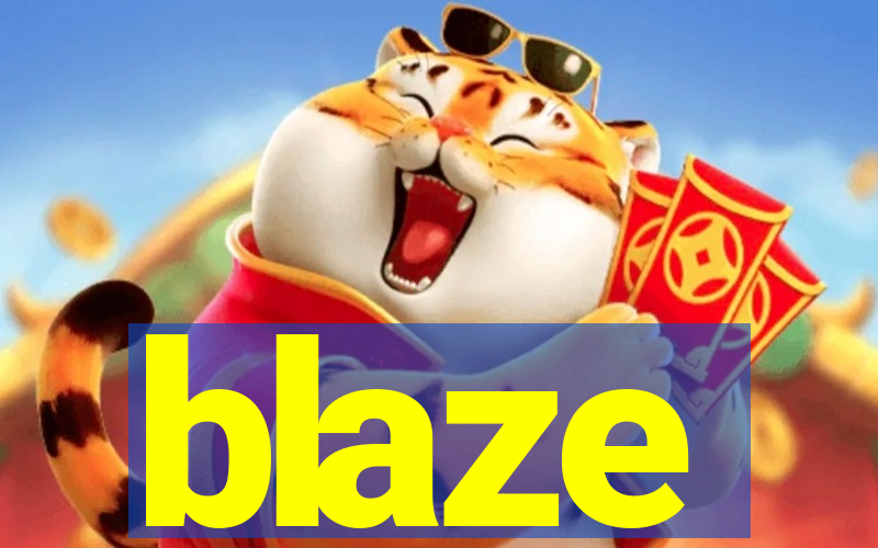 blaze