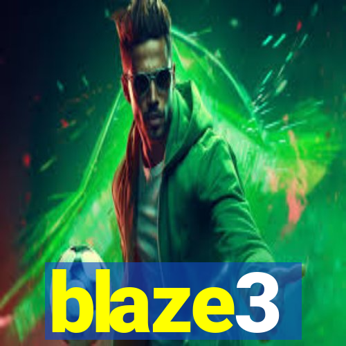 blaze3