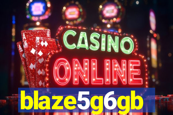 blaze5g6gb