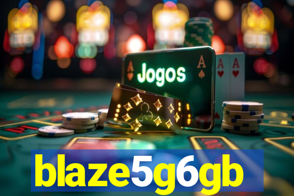 blaze5g6gb