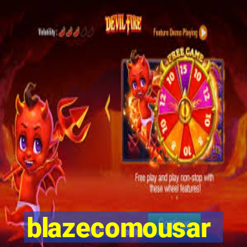 blazecomousar