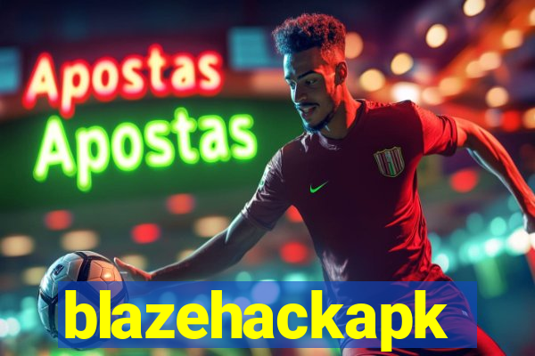 blazehackapk