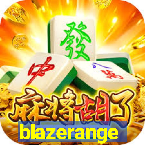 blazerange