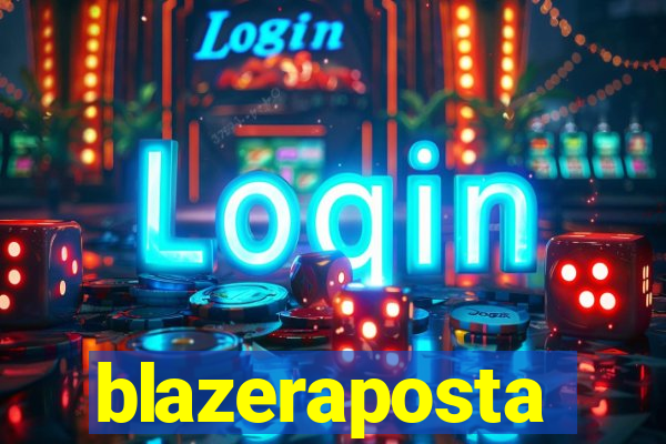 blazeraposta