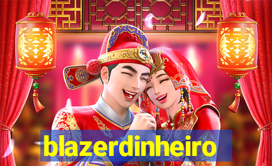 blazerdinheiro