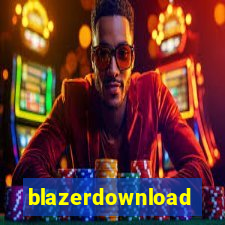blazerdownload