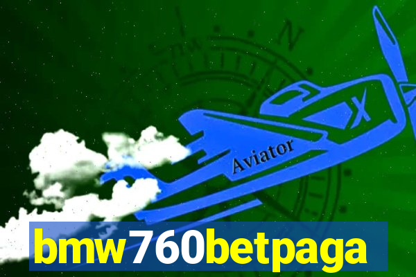 bmw760betpaga