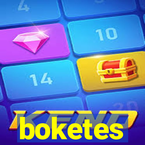 boketes