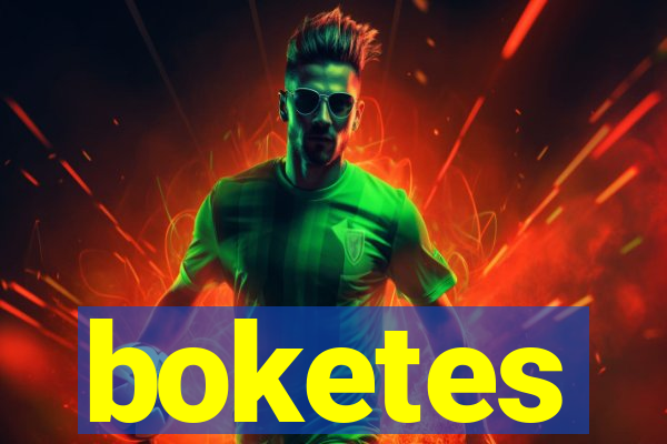 boketes