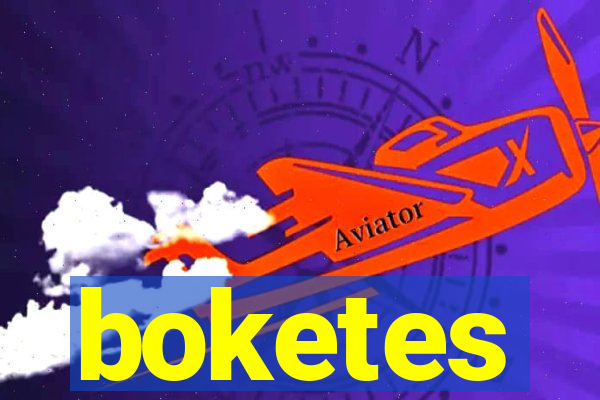 boketes