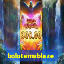 bolotemablaze