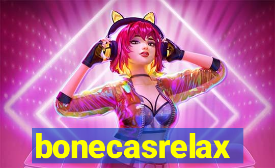 bonecasrelax