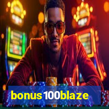 bonus100blaze