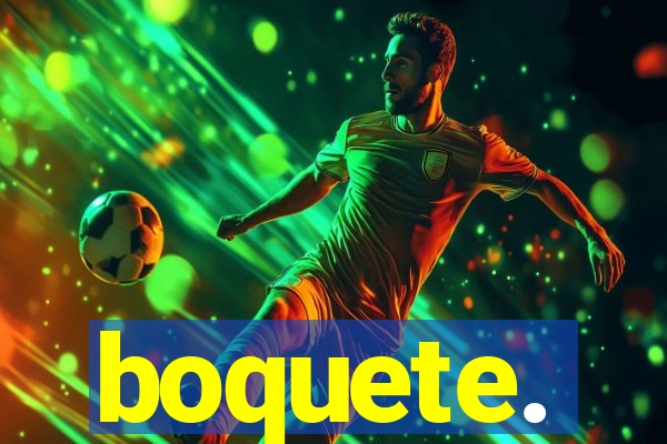 boquete.