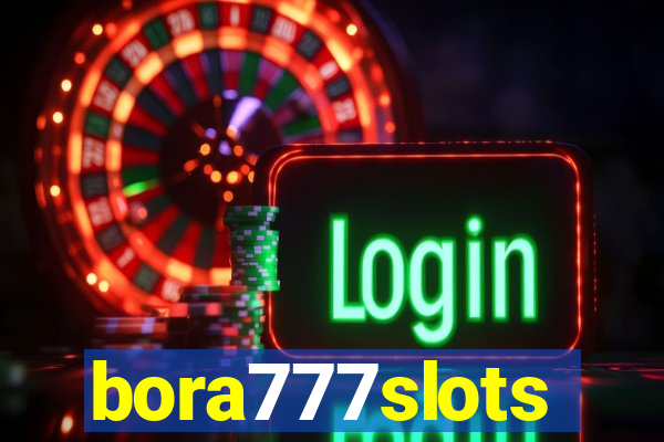 bora777slots