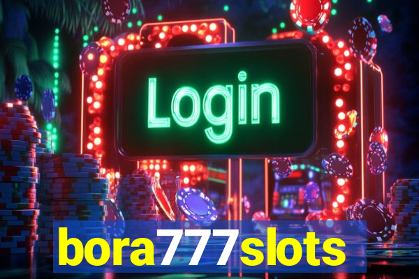 bora777slots