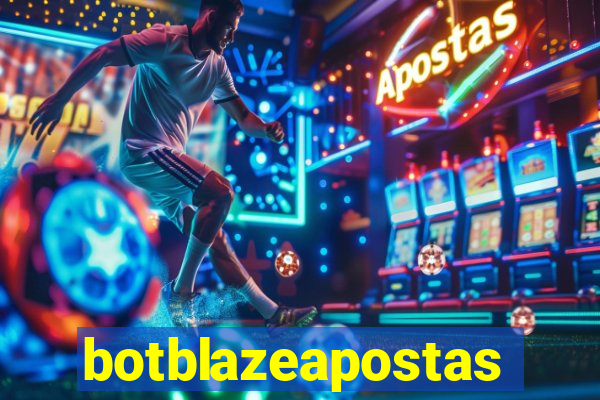 botblazeapostas