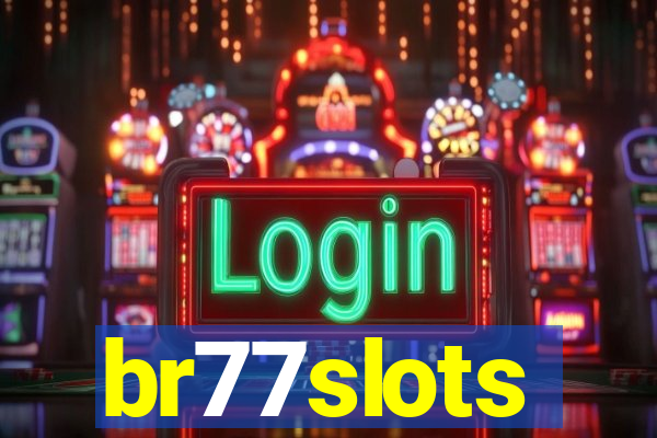 br77slots