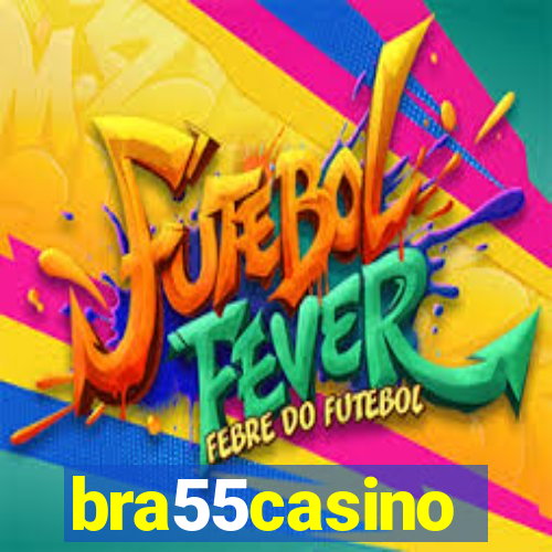 bra55casino