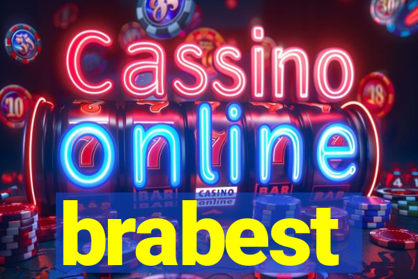 brabest