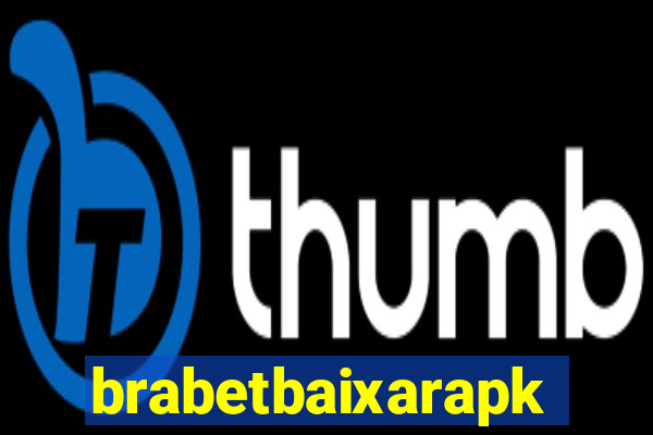 brabetbaixarapk