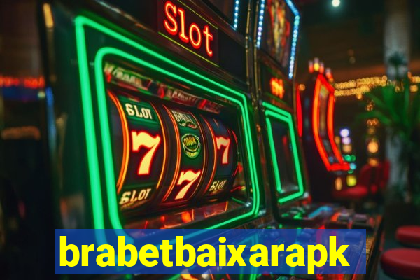 brabetbaixarapk