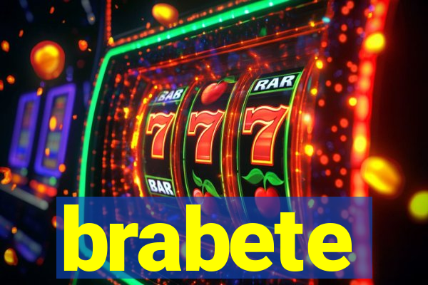 brabete