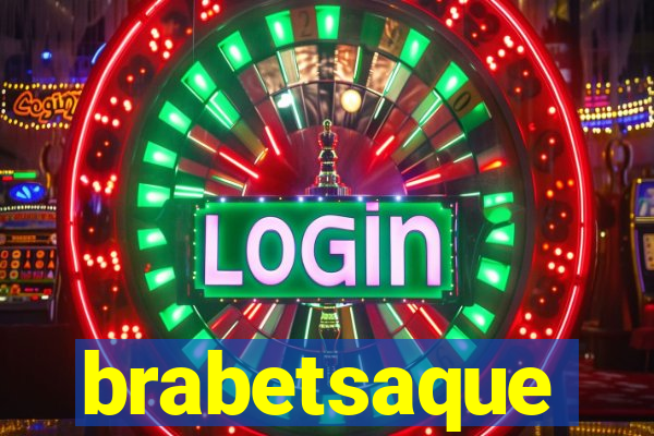 brabetsaque