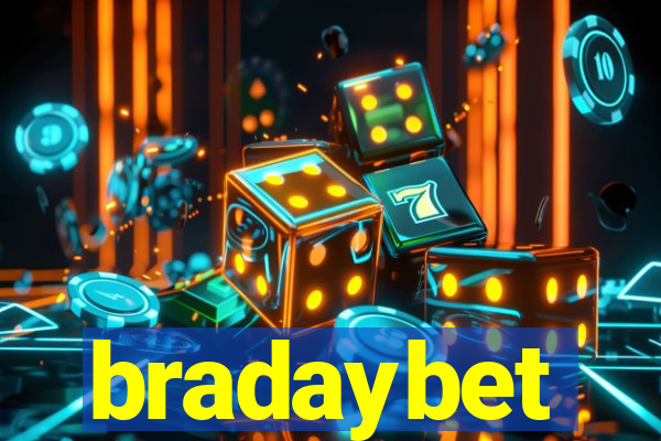 bradaybet