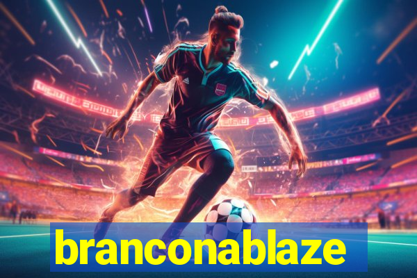 branconablaze