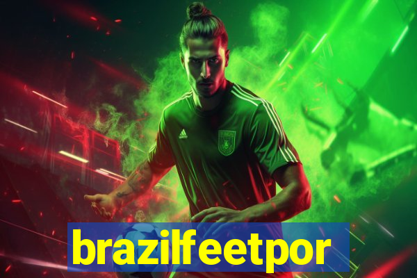 brazilfeetpor
