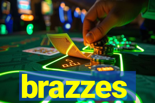 brazzes