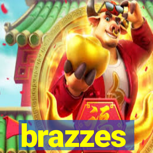 brazzes