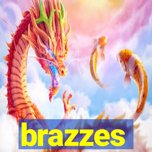 brazzes