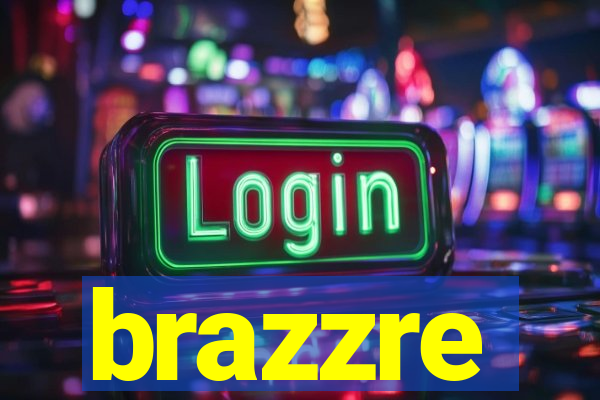 brazzre