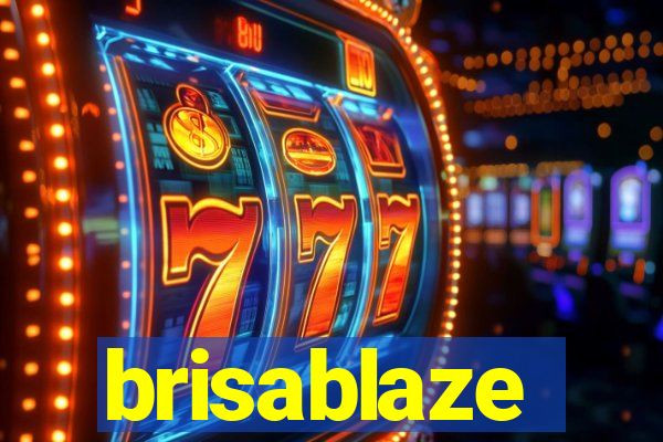 brisablaze