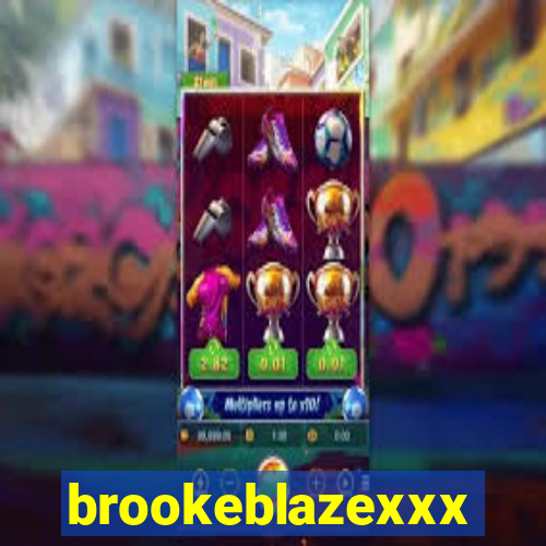 brookeblazexxx