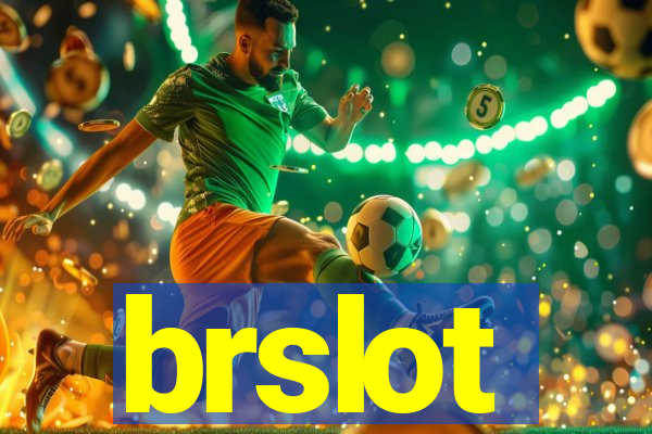 brslot