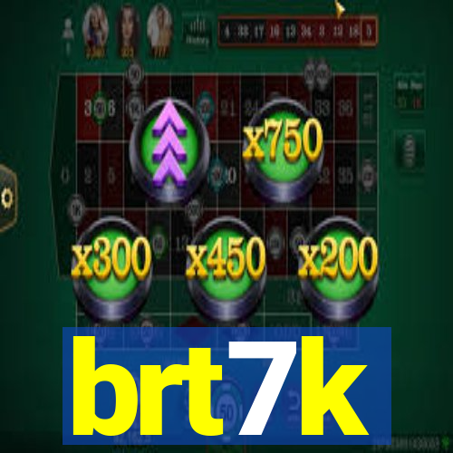 brt7k