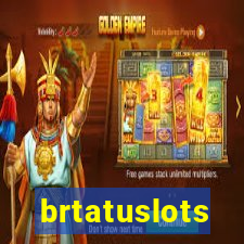brtatuslots