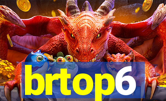 brtop6