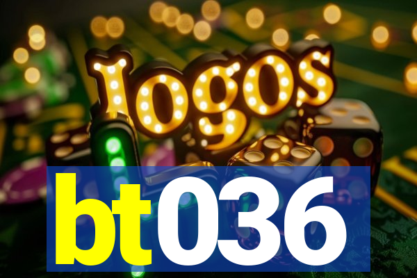 bt036