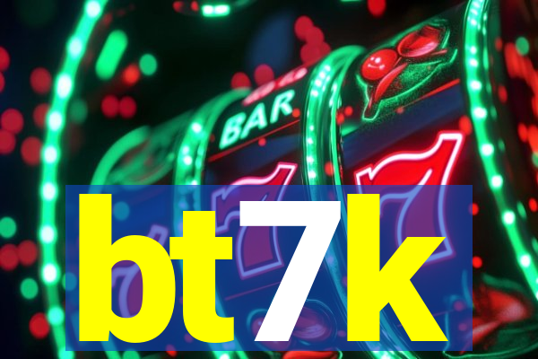 bt7k